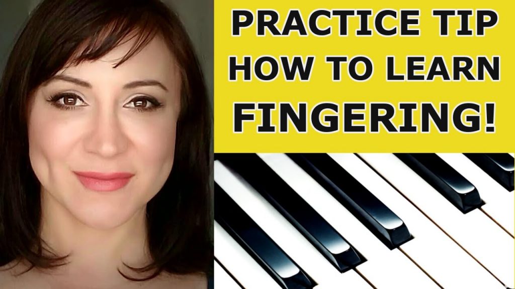 how to learn piano fingering tips