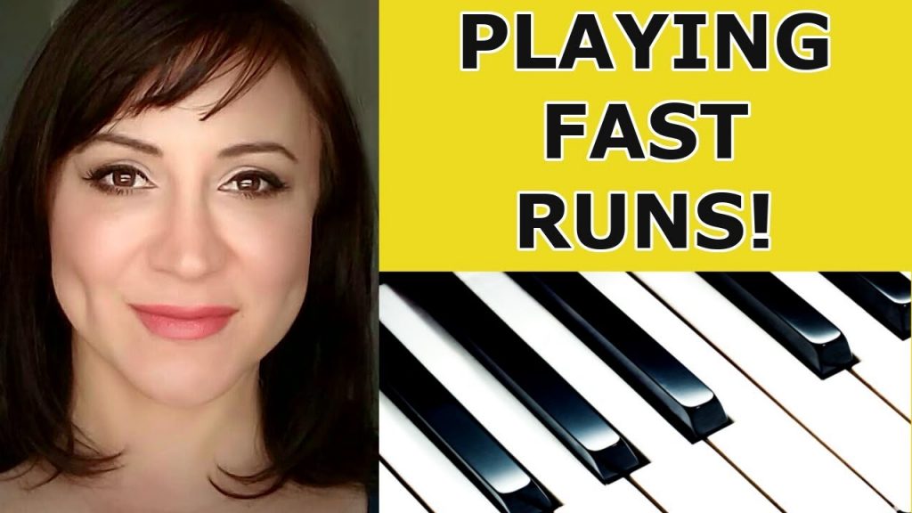 how to play fast runs on piano